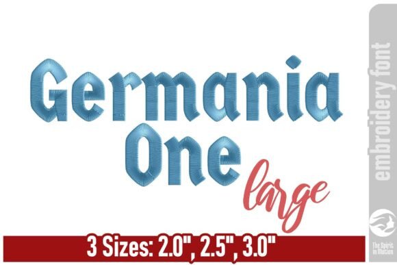 Germania One Embroidery Font - Bold and Stylish