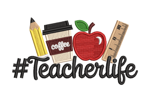 Teacher Life – School: A Versatile Embroidery Design